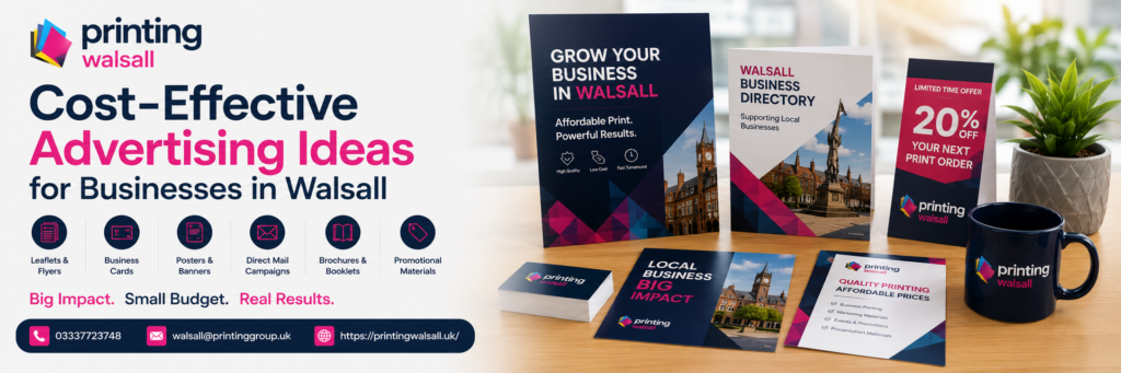 Cost-Effective Advertising Ideas for Businesses in Walsall